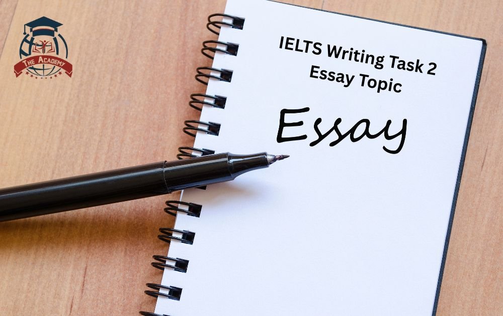 IELTS writing task2 essay topics