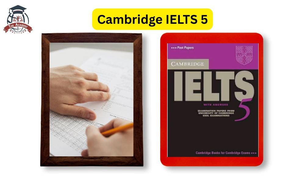 Cambridge IELTS 5